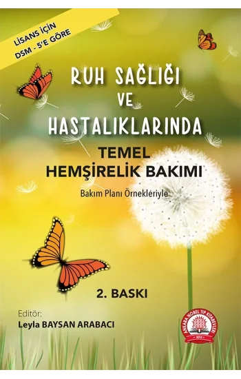 Ruh Sağlığı ve Hastalıklarında Temel Hemşirelik Bakımı