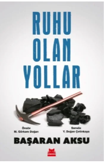 Ruhu Olan Yollar