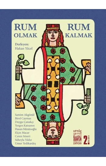 Rum Olmak, Rum Kalmak