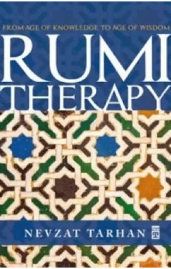 Rumi Therapy - Mesnevi Terapi (İngilizce)