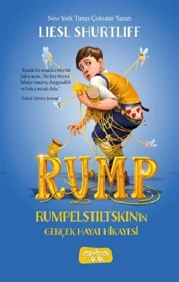 Rump - Rumpelstiltskinin Gerçek Hayat Hikayesi (Ciltli)