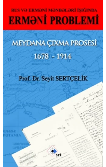 Rus ve Ermeni Kaynakları Işığında Ermeni Sorunu Ortaya Çıkış Süreci 1678 - 1914 - Azerice