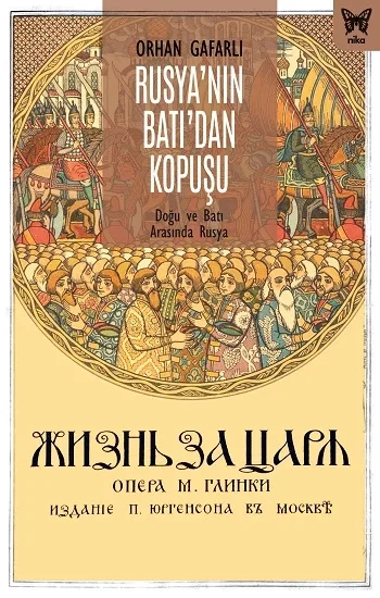 Rusyanın Batıdan Kopuşu: Doğu ve Batı Arasında Rusya