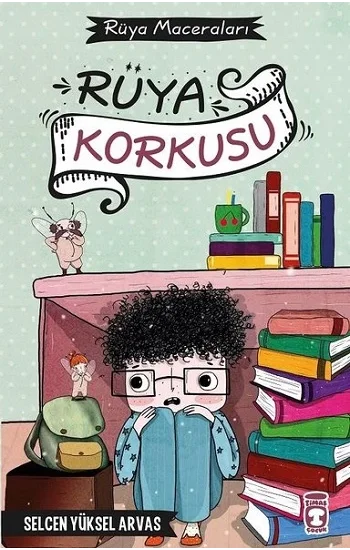 Rüya Korkusu - Rüya Maceraları