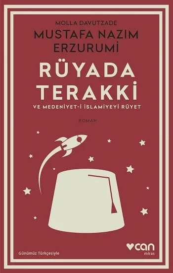 Rüyada Terakki ve Medeniyet-i İslamiyeyi Rüyet (Günümüz Türkçesiyle)