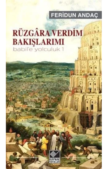 Rüzgara Verdim Bakışlarımı