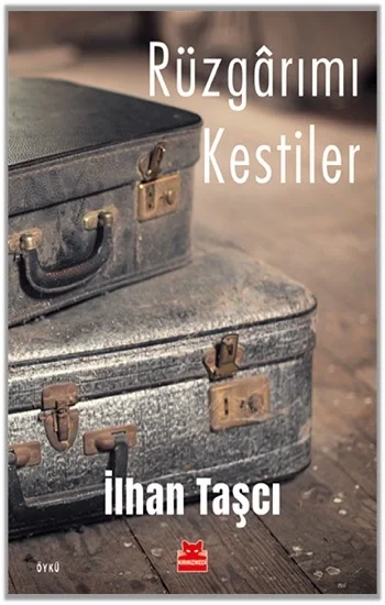 Rüzgarımı Kestiler