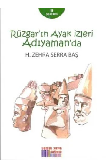 Rüzgarın Ayak izleri Adıyamanda