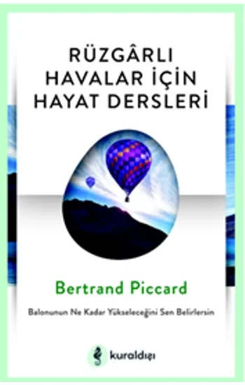 Rüzgarlı Havalar İçin Hayat Dersleri