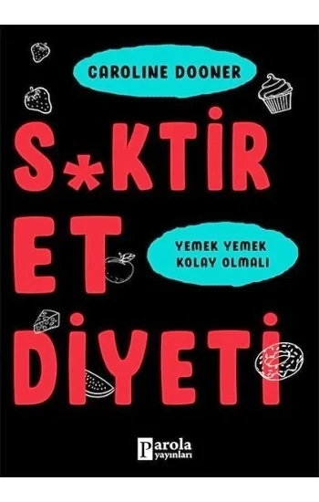S*ktir Et Diyeti