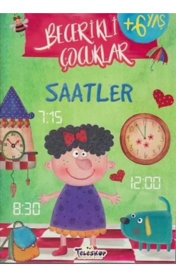 Saatler - Becerikli Çocuklar