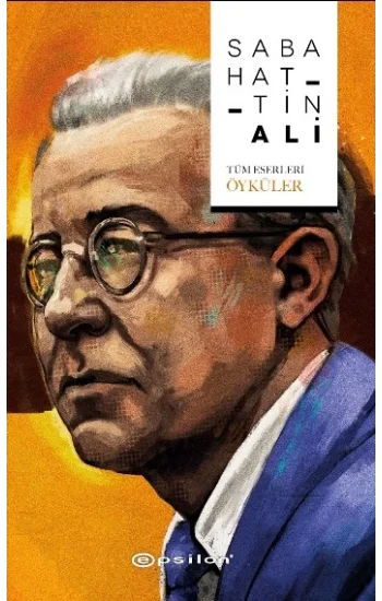 Sabahattin Ali - Tüm Eserleri - Öyküler