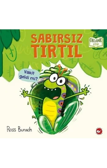Sabırsız Tırtıl (Ciltli)