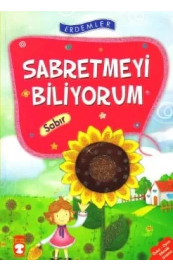 Sabretmeyi Biliyorum - Sabır