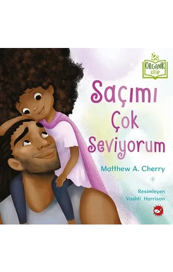Saçımı Çok Seviyorum (Ciltli)