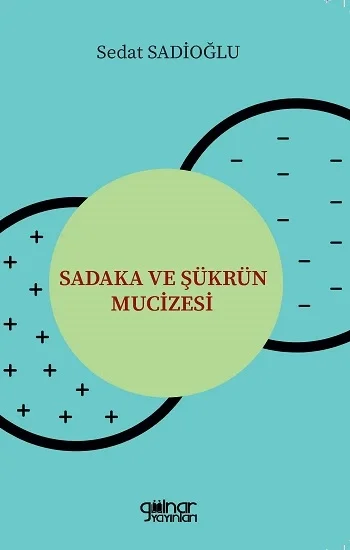 Sadaka ve Şükrün Mucizesi