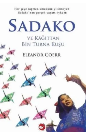 Sadako ve Kağıttan Bin Turna Kuşu
