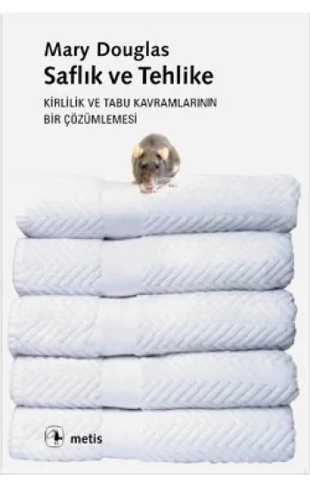 Saflık ve Tehlike