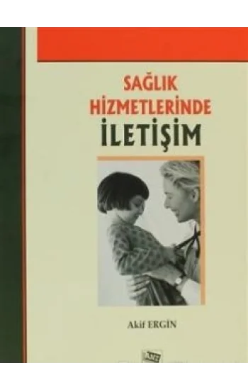 Sağlık Hizmetlerinde İletişim