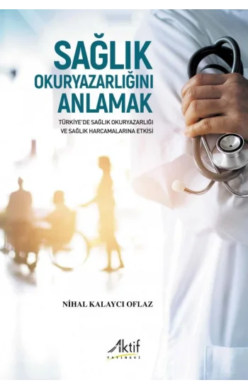 Sağlık Okuryazarlığını Anlamak