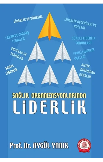 Sağlık Organizasyonlarında Liderlik