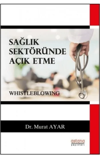 Sağlık Sektöründe Açık Etme