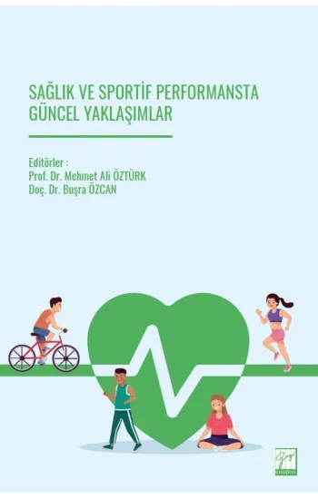 Sağlık Ve Sportif Performansta Güncel Yaklaşımlar