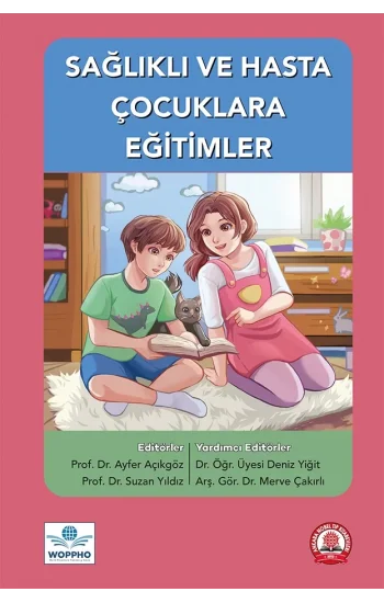 Sağlıklı ve Hasta Çocuklara Eğitimler
