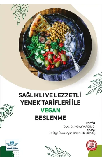 Sağlıklı ve Lezzetli Yemek Tarifleri İle Vegan Beslenme