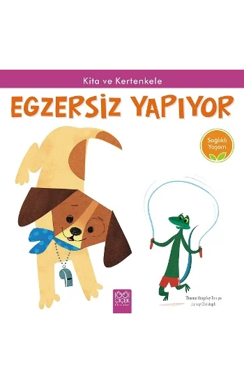 Sağlıklı Yaşam - Kita ve Kertenkele Egzersiz Yapıyor