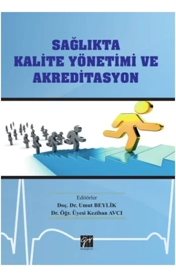 Sağlıkta Kalite Yönetimi ve Akreditasyon