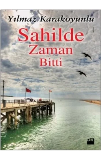 Sahilde Zaman Bitti