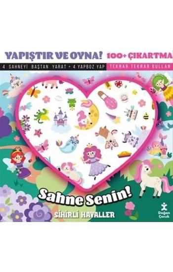 Sahne Senin! Sihirli Hayaller - Yapıştır ve Oyna! + 100 Çıkartma