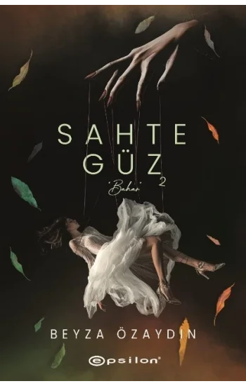 Sahte Güz - 2 (Ciltli)