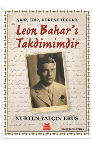 Şair, Edip, Dürüst Tüccar Leon Baharı Takdimimdir