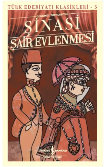 Şair Evlenmesi (Günümüz Türkçesiyle)