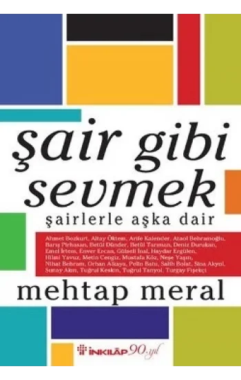 Şair Gibi Sevmek