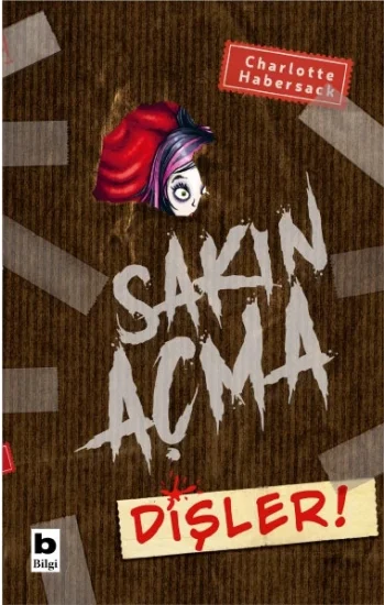 Sakın Açma Dişler!