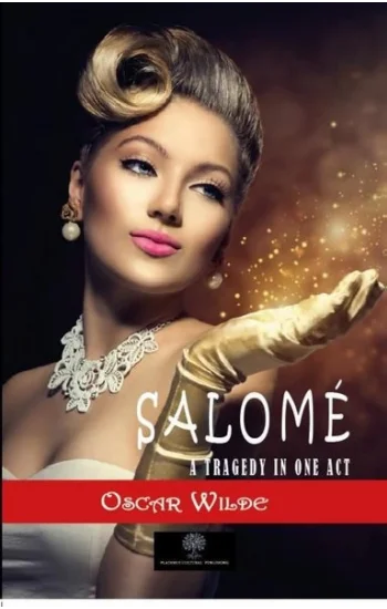 Salome: A Tragedy in One Act