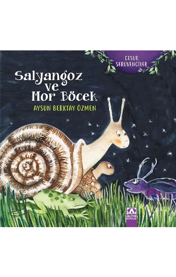 Salyangoz ve Mor Böcek - Cesur Serüvenciler