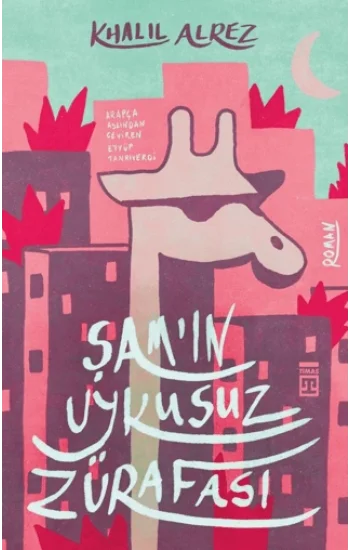 Şamın Uykusuz Zürafası