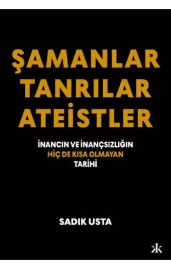 Şamanlar Tanrılar Ateistler
