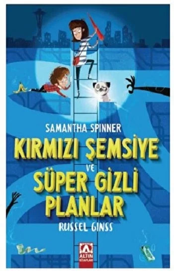 Samantha Spınner - Kırmızı Şemsiye Ve Süper Gizli Planlar
