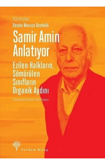 Samir Amin Anlatıyor