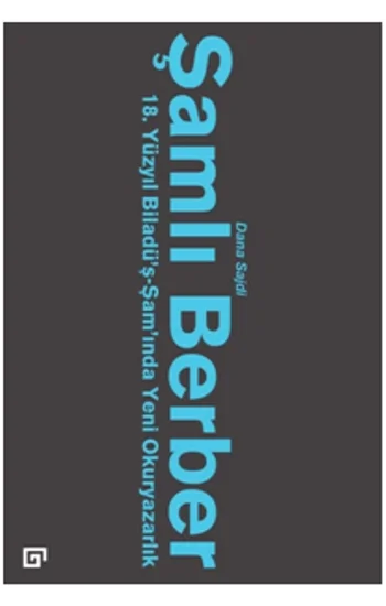 Şamlı Berber: 18. Yüzyıl Biladüş-Şamında Yeni Okuryazarlık