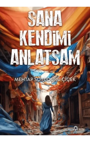 Sana Kendimi Anlatsam