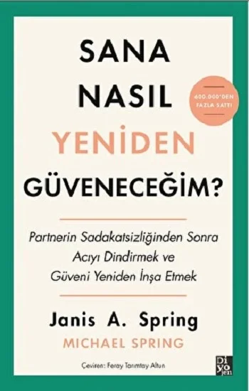 Sana Nasıl Yeniden Güveneceğim?