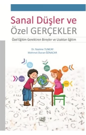 Sanal Düşler ve Özel Gerçekler