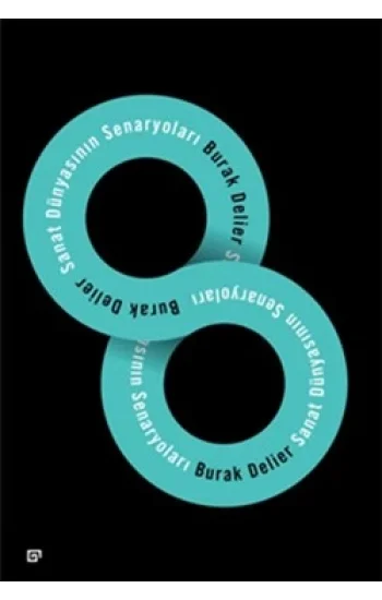 Sanat Dünyasının Senaryoları