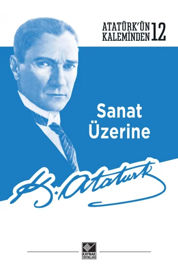Sanat Üzerine - Atatürk’ün Kaleminden-122